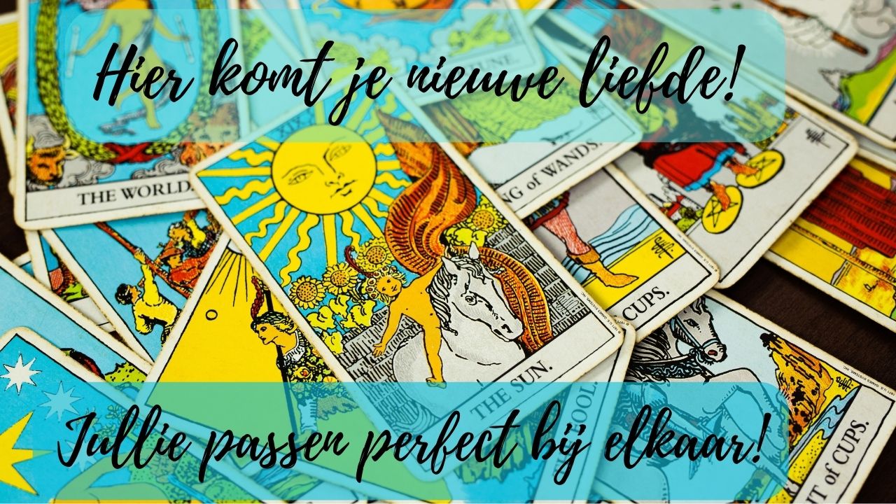 Verlenging - (3 september 2023) Hier komt je nieuwe liefde! Jullie passen perfect bij elkaar!