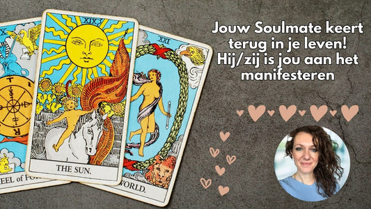 Verlenging - (21 februari 2024) Jouw Soulmate keert terug in je leven! Hij/zij is jou aan het manifesteren