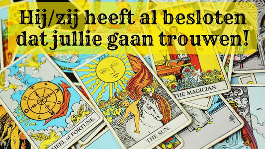 Verlenging - (3 augustus 2023) Hij/zij heeft al besloten dat jullie gaan trouwen!