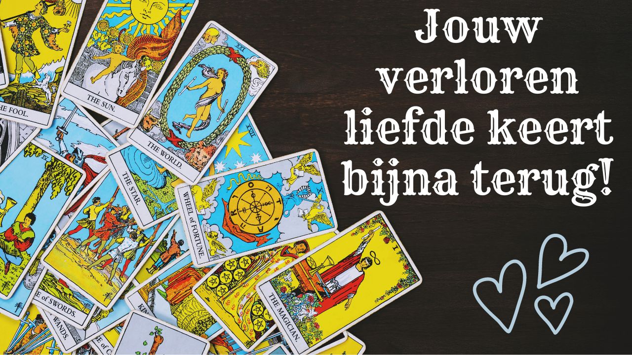 Verlenging - (1 september 2023) Jouw verloren liefde keert bijna terug!