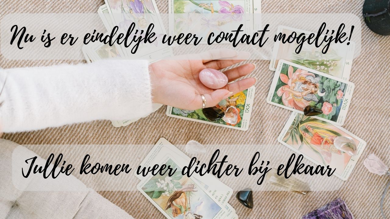 Verlenging - (5 februari 2023) Nu is er eindelijk weer contact mogelijk! Jullie komen weer dichter bij elkaar